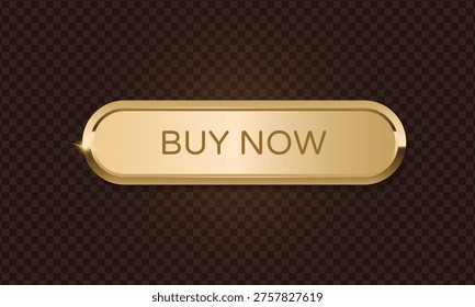 Golden buy now button, Golden rounded rectangle badge for VIP customers, Luxury metal shiny button with glare for web design online shopping.