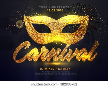 Golden Carnival Mask, Masquerade, Mardi Gras. Carnival glittering lettering design, Night Party Poster, Dance Party Flyer, Musical Party Banner, Carnival Invitation. 