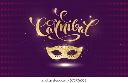 Golden Carnival, Masquerade Mask, isolated on purple background. Carnival glittering lettering design. Masquerade invitation card.  Vector luxury illustration