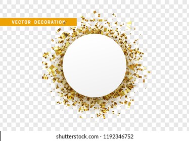 Golden celebration background with confetti gold tinsel. Round white paper frame, bubble for text. Isolated on transparent background