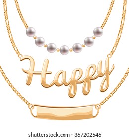 Golden chain necklaces set with pendants - pearls Happy word and blank token. Jewelry vector design.