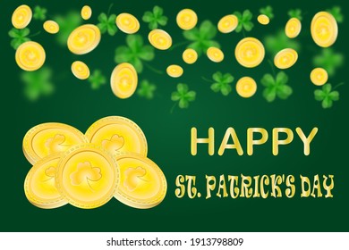 Golden coins and clover on green background. Happy St. Patrick's Day banner with gold, money and shamrock clover leaf on green blur backdrop. Irish symbols of the holiday. Stock vector illustration