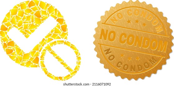 Golden collage of yellow particles for not positive icon, and golden metallic No Condom seal imitation. Not positive icon collage is created of scattered golden spots.