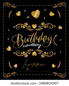 Golden color vector birthday ceremony invitation card design, Isolated gold color happy birthday invitation card, Birthday ceremony invitation text word design.