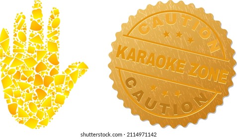 Golden composition of yellow items for stop hand icon, and gold metallic Caution Karaoke Zone stamp seal. Stop hand icon composition is formed of randomized gold.