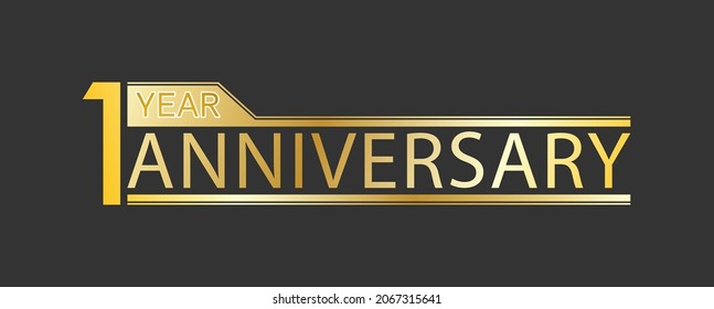 Golden congratulatory inscription 1 year anniversary. Decorative element for postcards, banners, posters, greetings, decoration and creative design. Simple style.