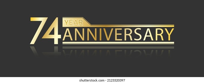 Golden congratulatory inscription 74th anniversary with reflection. Decorative element for postcards, banners, posters, greetings, decoration and creative design.. Simple style.