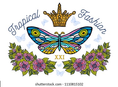 Golden crown, butterflies colorful embroidery, vintage style flowers, flight insect butterflies, wings textured, stripe. Tropical lettering, fashion floral elements. Hand drawn vector illustration.