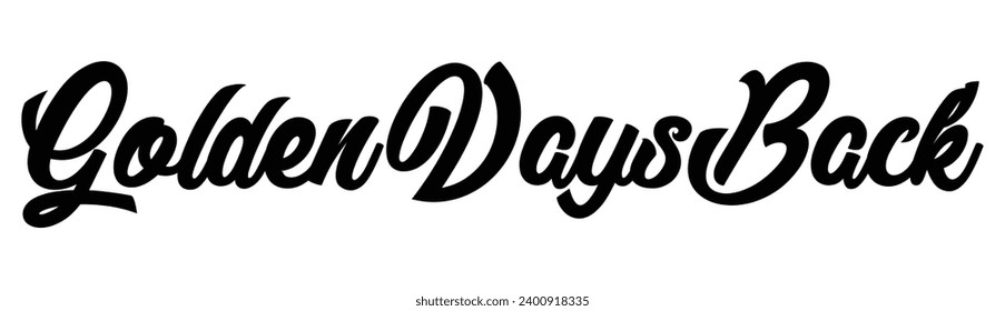 golden days back text on white background.