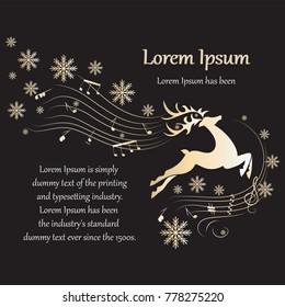Golden Deer. Melody of winter. Running deer on a black background. Poster, a postcard with a deer, notes, snowflakes and a place for text. Design for the musical program of the New Year