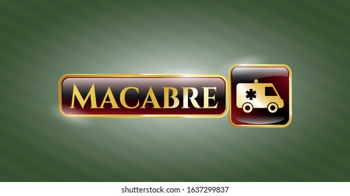  Golden emblem with ambulance icon and Macabre text inside