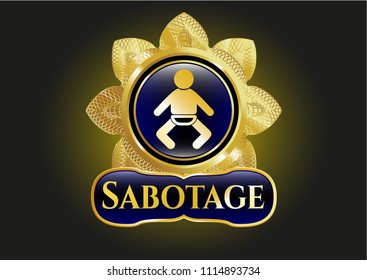   Golden emblem with baby icon and Sabotage text inside