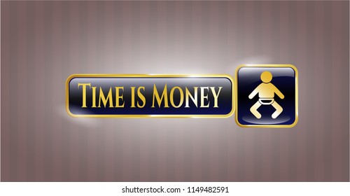  Golden emblem with baby icon and Time is Money text inside