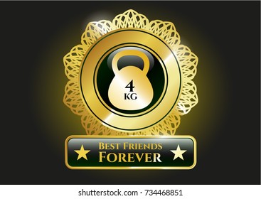  Golden emblem or badge with 4kg kettlebell icon and Best Friends Forever text inside