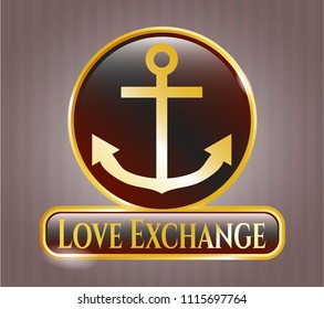  Golden emblem or badge with anchor icon and Love Exchange text inside