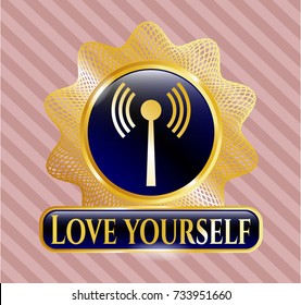  Golden emblem or badge with antenna signal icon and Love Yourself text inside