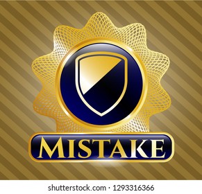  Golden emblem or badge with armor icon and Mistake text inside