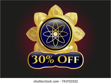 Golden emblem or badge with atom icon and 30% Off text inside