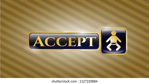  Golden emblem or badge with baby icon and Accept text inside