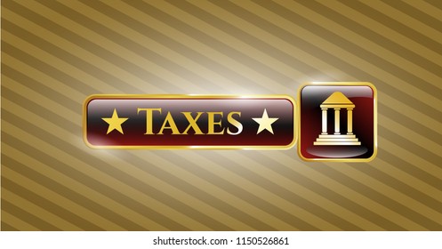  Golden emblem or badge with bank icon and Taxes text inside