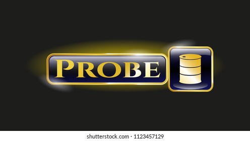  Golden emblem or badge with barrel icon and Probe text inside