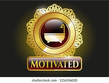  Golden emblem or badge with bathtub icon and Motivated text inside
