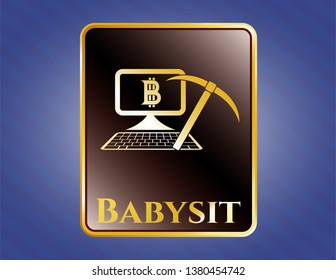  Golden emblem or badge with bitcoin mining icon and Babysit text inside