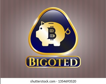  Golden emblem or badge with bitcoin piggy bank icon and Bigoted text inside
