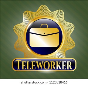  Golden emblem or badge with business briefcase icon and Teleworker text inside