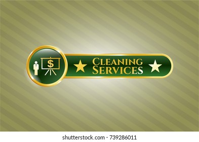  Golden emblem or badge with business presentation icon and Cleaning Services text inside