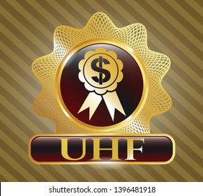  Golden emblem or badge with business ribbon icon and UHF text inside