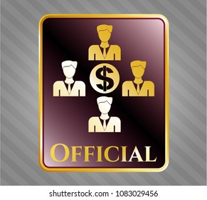   Golden emblem or badge with business teamwork and money icon and Official text inside