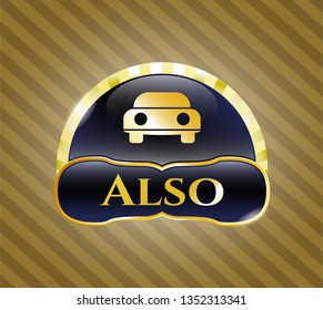  Golden emblem or badge with car seen from front icon and Also text inside