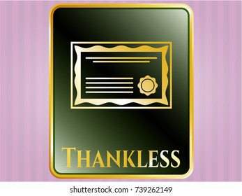  Golden emblem or badge with certificate icon and Thankless text inside