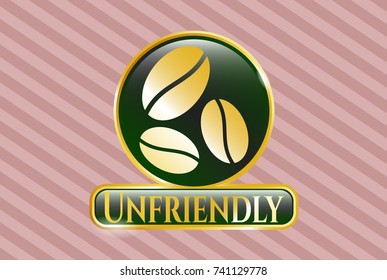  Golden emblem or badge with coffee bean icon and Unfriendly text inside