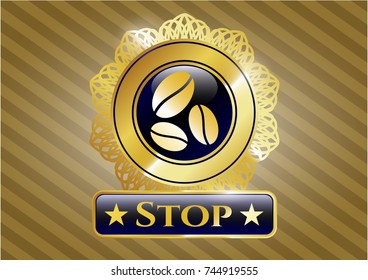  Golden emblem or badge with coffee bean icon and Stop text inside