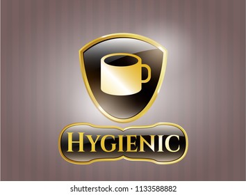  Golden emblem or badge with coffee cup icon and Hygienic text inside