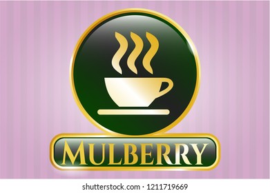  Golden emblem or badge with coffee cup icon and Mulberry text inside