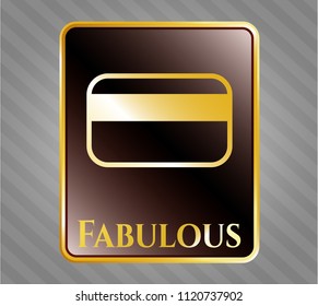  Golden emblem or badge with credit card icon and Fabulous text inside