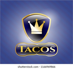  Golden emblem or badge with crown icon and Tacos text inside