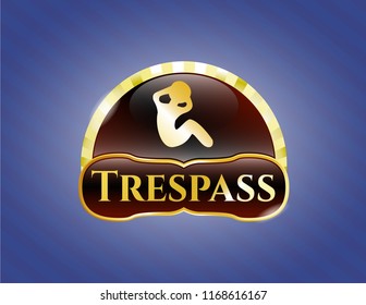  Golden emblem or badge with crunch icon and Trespass text inside