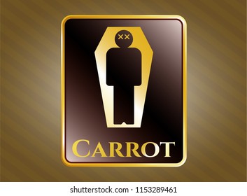  Golden emblem or badge with dead man in his coffin icon and Carrot text inside