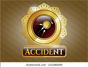  Golden emblem or badge with fertilization icon and Accident text inside