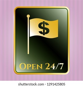  Golden emblem or badge with flag with money symbol inside icon and Open 24/7 text inside