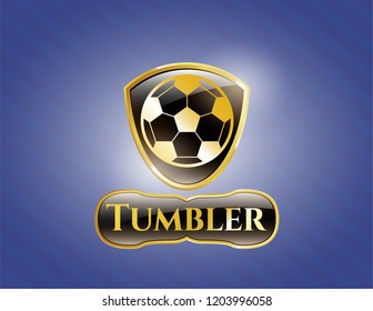  Golden emblem or badge with football ball icon and Tumbler text inside