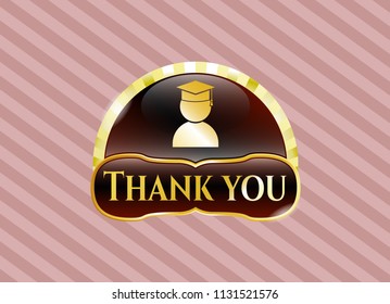  Golden emblem or badge with graduation icon and Thank you text inside