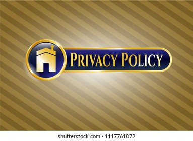  Golden emblem or badge with house icon and Privacy Policy text inside