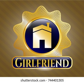  Golden emblem or badge with house icon and Girlfriend text inside
