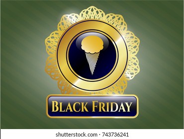  Golden emblem or badge with ice cream icon and Black Friday text inside