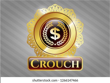  Golden emblem or badge with laurel wreath with money symbol inside icon and Crouch text inside